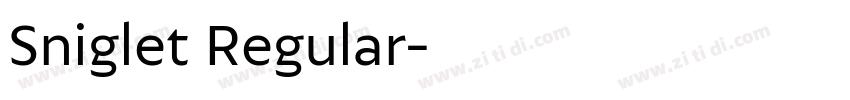 Sniglet Regular字体转换